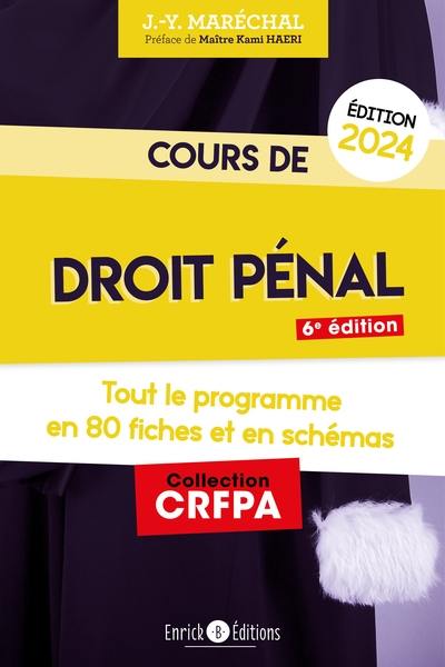 Cours de droit pénal 2024 : tout le programme en 80 fiches et en schémas