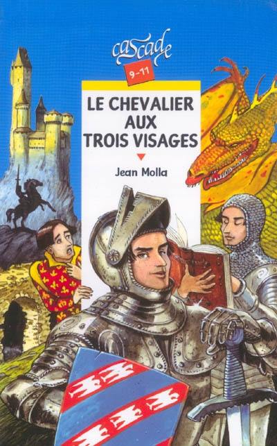 Le chevalier aux trois visages