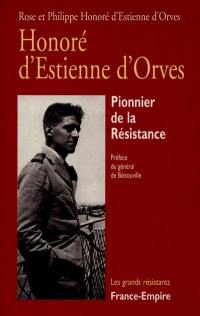 Honoré d'Estienne d'Orves : pionnier de la Résistance