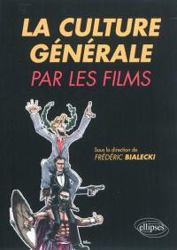 La culture générale par les films