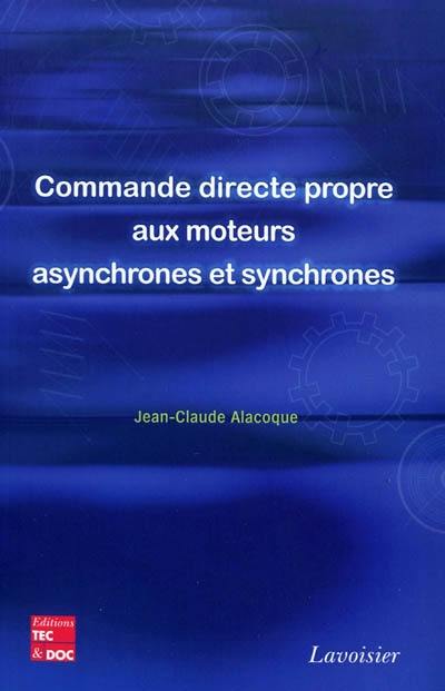 Commande directe propre aux moteurs asynchrones et synchrones