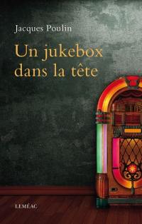 Un jukebox dans la tête