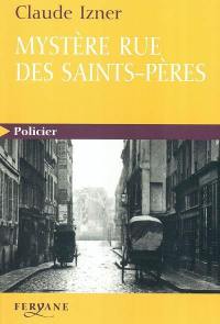 Mystère rue des Saints-Pères