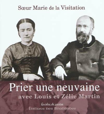 Prier une neuvaine avec Louis et Zélie Martin