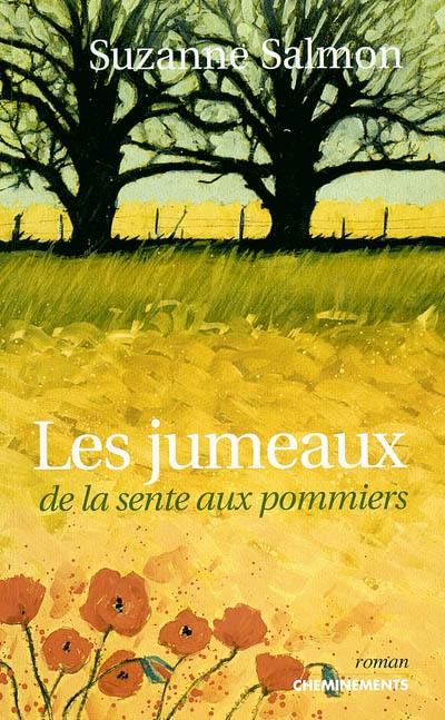 Les jumeaux de la sente aux pommiers