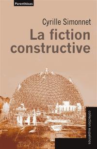 La fiction constructive