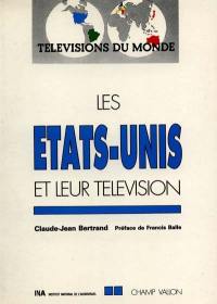 Les Etats-Unis et leur télévision