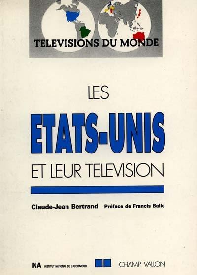 Les Etats-Unis et leur télévision