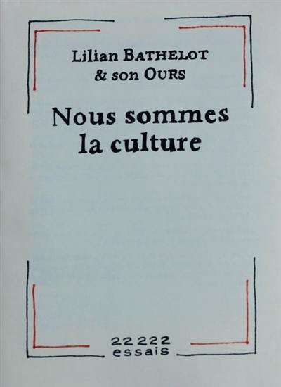 Nous sommes la culture