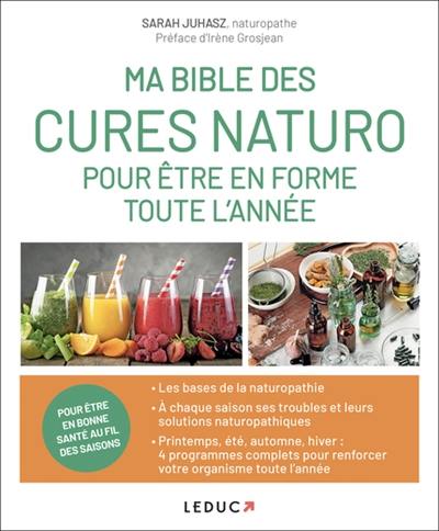 Ma bible des cures naturo pour être en forme toute l'année