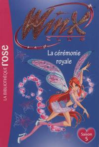 Winx Club. Vol. 45. La cérémonie royale