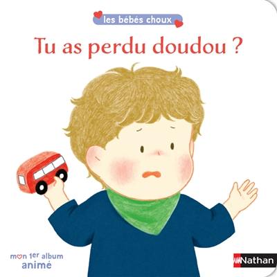 Tu as perdu doudou ?