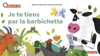 Je te tiens par la barbichette