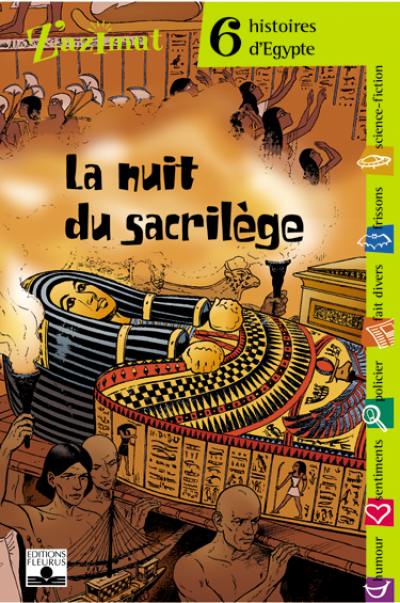 La nuit du sacrilège : six histoires d'Égypte