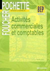 Activités commerciales et comptables, BEP terminale professionnelle : BEP métiers de la comptabilité