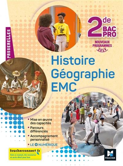 Histoire, géographie, EMC, 2de bac pro : nouveaux programmes 2019