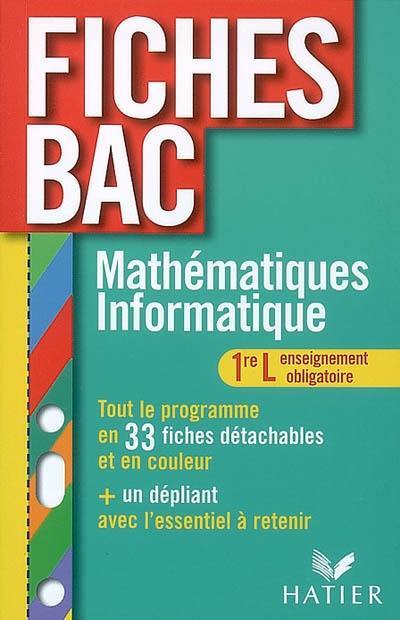 Mathématiques, informatique 1re L enseignement obligatoire