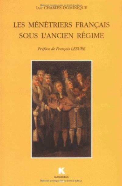 Les ménétriers français sous l'ancien régime