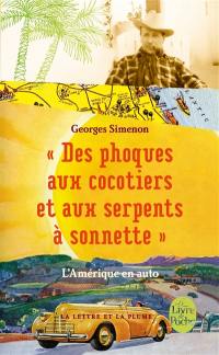 Des phoques aux cocotiers et aux serpents à sonnette : l'Amérique en auto