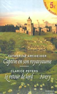 Captive en son royaume