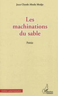 Les machinations du sable