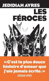 Les féroces