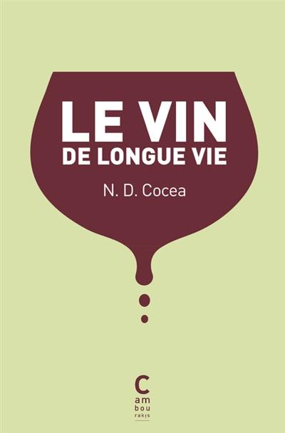 Le vin de longue vie