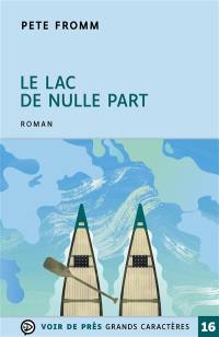 Le lac de nulle part