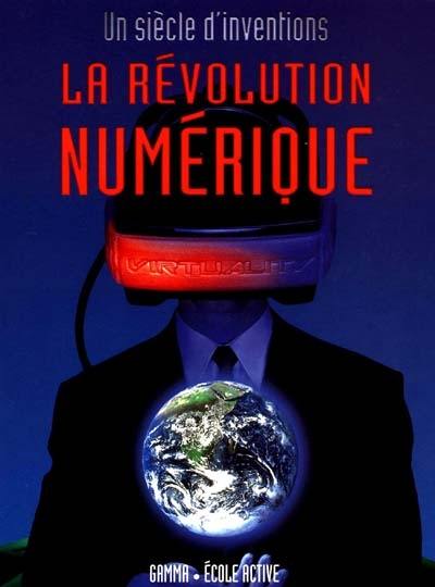 La révolution numérique