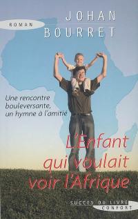 L'enfant qui voulait voir l'Afrique