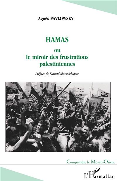 Hamas ou Le miroir des frustrations palestiniennes