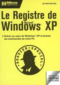 Le registre de Microsoft Windows XP