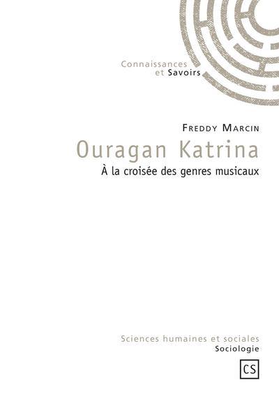 Ouragan Katrina : à la croisée des genres musicaux