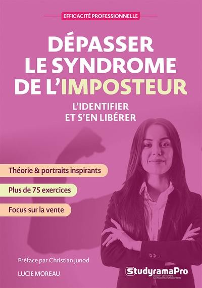 Dépasser le syndrome de l'imposteur : l'identifier et s'en libérer