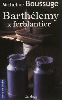 Barthélemy le ferblantier