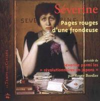 Pages rouges d'une frondeuse. Séverine parmi les révolutionnaires en jupon