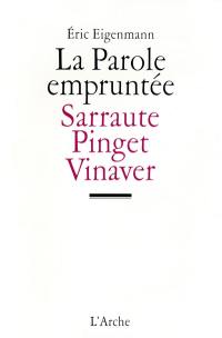 La parole empruntée : théâtre du dialogisme : Sarraute, Pinget, Vinaver