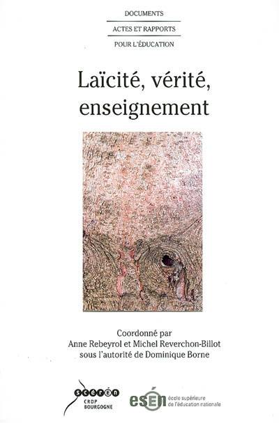 Laïcité, vérité, enseignement