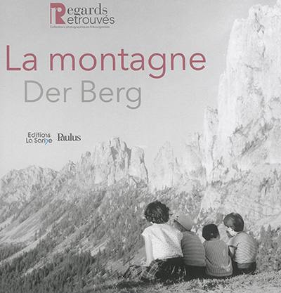 La montagne. Der Berg