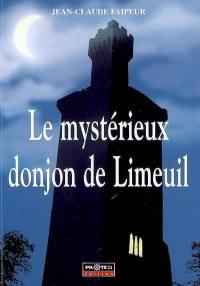 Le mystérieux donjon de Limeuil