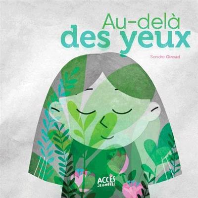 Au-delà des yeux