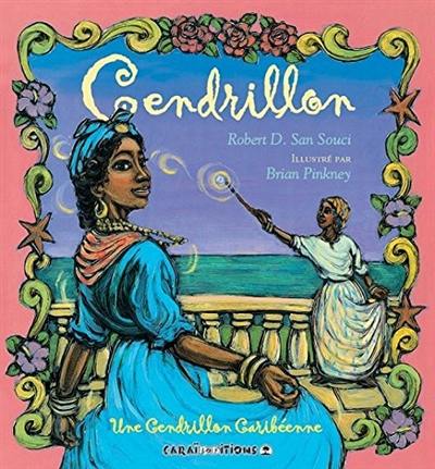 Cendrillon : une Cendrillon caribéenne