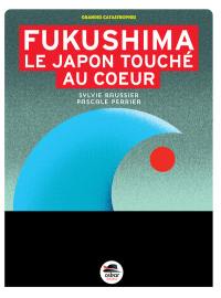 Fukushima : le Japon touché au coeur