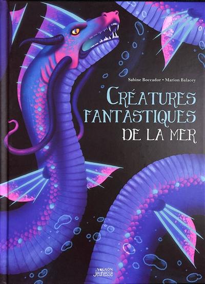 Créatures fantastiques de la mer