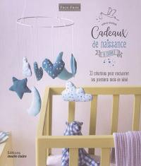 Cadeaux de naissance à coudre : 22 créations pour enchanter les premiers mois de bébé