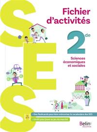 SES, sciences économiques et sociales 2de : fichier d'activités