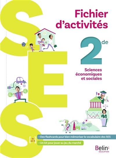 SES, sciences économiques et sociales 2de : fichier d'activités