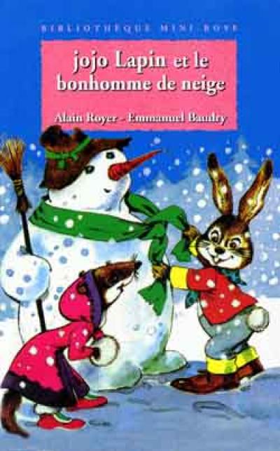 Jojo lapin et le bonhomme de neige