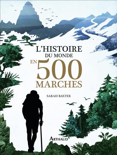 L'histoire du monde en 500 marches