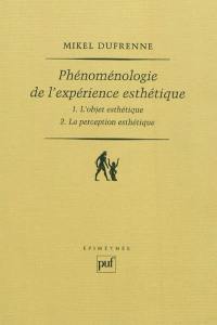 Phénoménologie de l'expérience esthétique